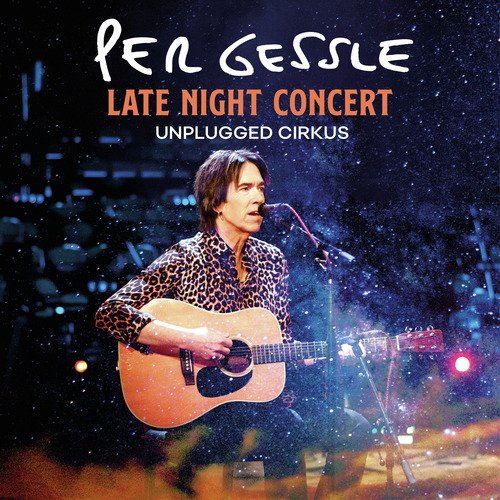 Late Night Concert - Unplugged Cirkus