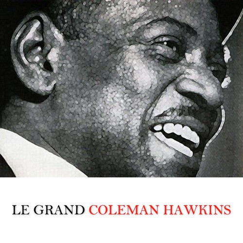 Le grand Coleman Hawkins