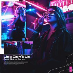 Lips Don't Lie (feat. Jaime Deraz)-JA8eCCsIVFw