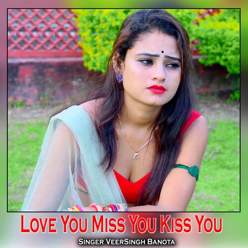 Love You Miss You Kiss You