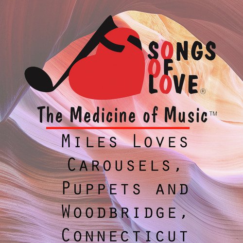 Miles Loves Carousels, Puppets and Woodbridge, Connecticut cover art