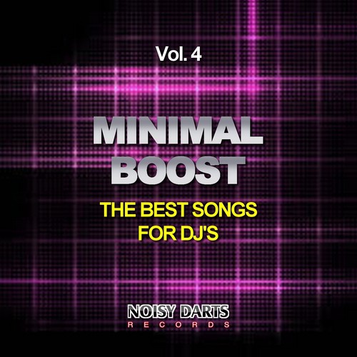Minimal Boost, Vol. 4 (The Best Songs for DJ's)