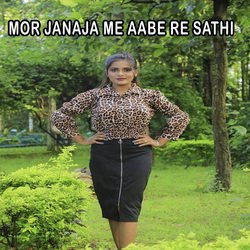 Mor Janaja Me Aabe Re Sathi-SDkpdQRyZHU