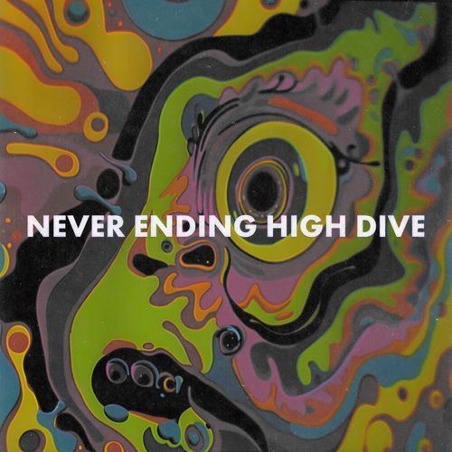 Never Ending High Dive_poster_image