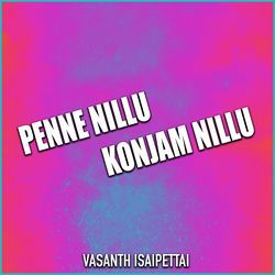 Penne Nillu Konjam Nillu-LwtcZzJ3WF0