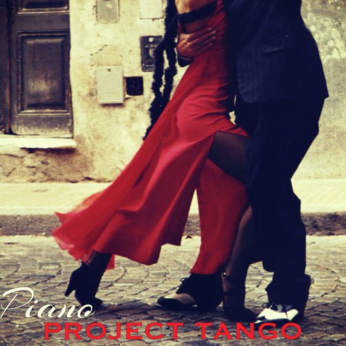 Piano Project Tango – Tango Argentino Romantic Piano Songs Milonga in Buenos Aires