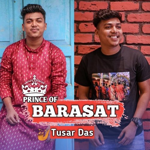 Prince of Barasat Tusar Das