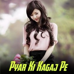 Pyar Ke Kagaj Pe-KhgpA0ZYA1A