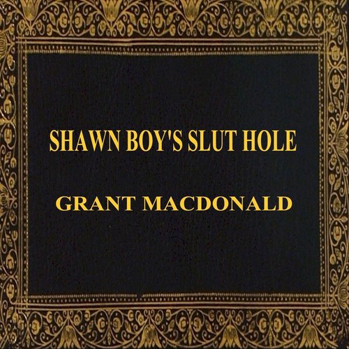 Shawn Boy's Slut Hole