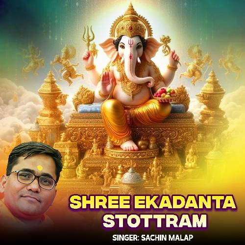 Shree Ekadanta Stottram