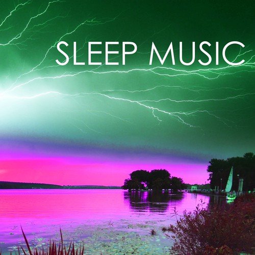 Sleep Music - Songs for Deep Sleep Every Night, Lullabies for Adults and Children