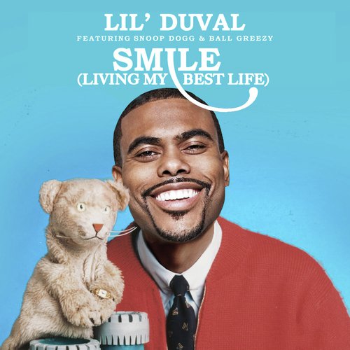 Smile (Living My Best Life) [feat. Snoop Dogg & Ball Greezy & Midnight Star]_poster_image