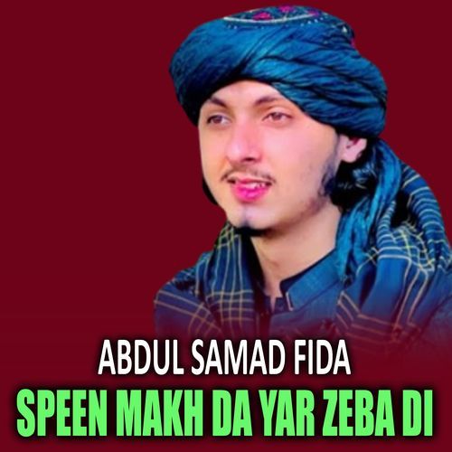 Speen Makh Da Yar Zeba Di