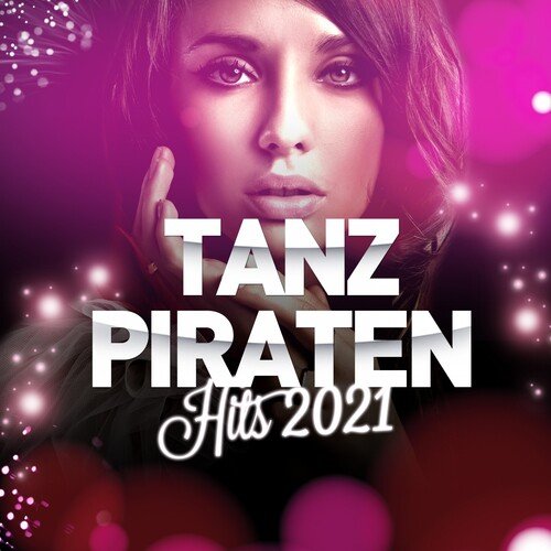 Tanzpiraten Hits 2021