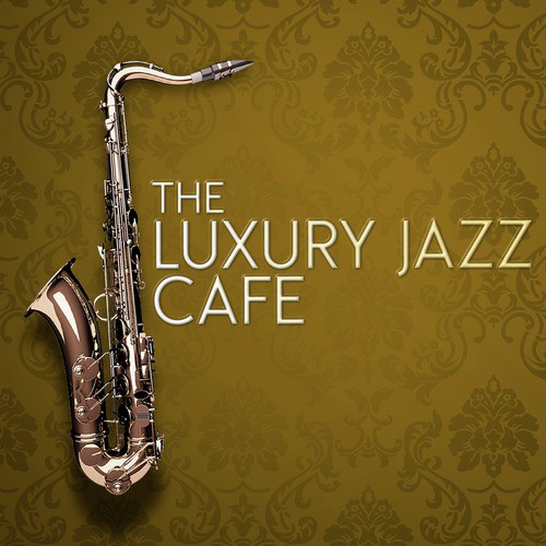 The Luxury Jazz Cafe