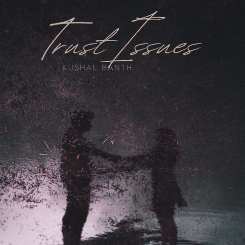 Trust Issues
