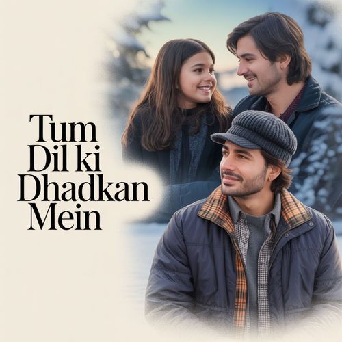 Tum Dil Ki Dhadkan Mein