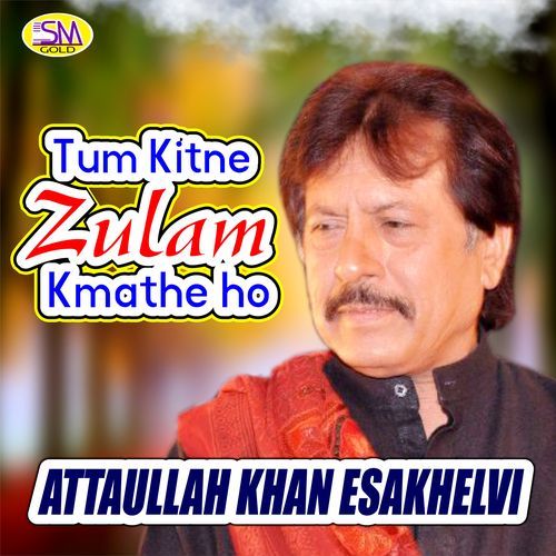 Tum Kitne Zulam Kmathe Ho