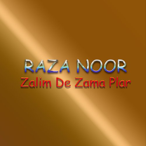 Zalim De Zama Plar