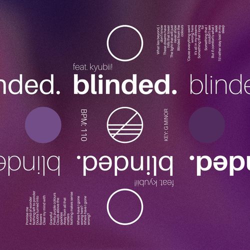 blinded. (feat. kyubii!)
