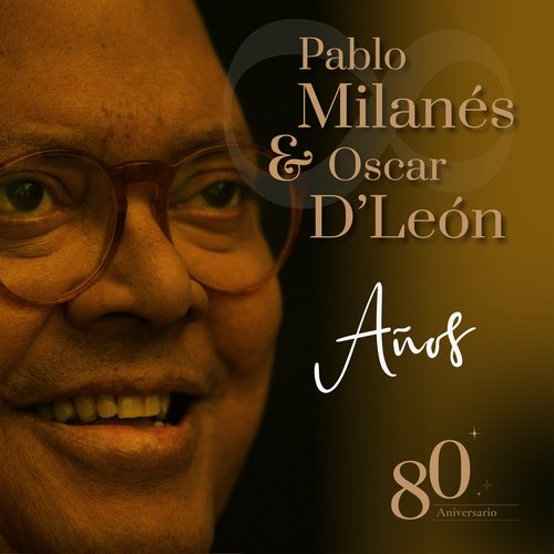 Años (80 Aniversario)