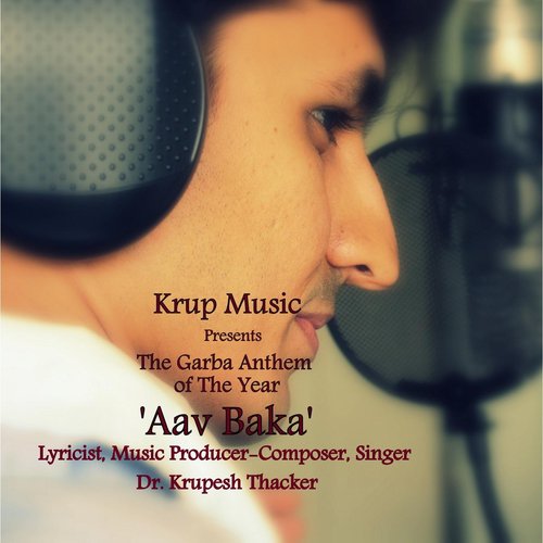 Aav Baka (The Garba Anthem of the Year)