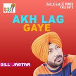 Akh Lag Gaye