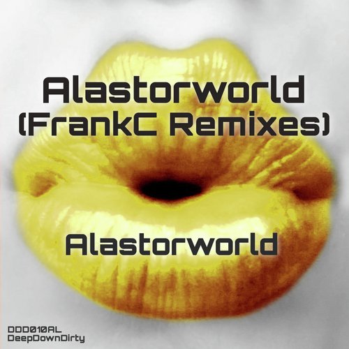 Alastorworld - FrankC Remixes