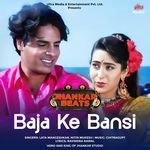 Baja Ke Bansi - Jhankar Beats