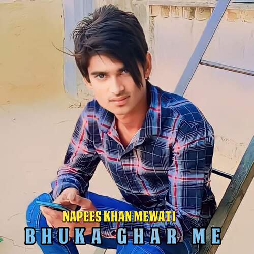 Bhuka Ghar Me