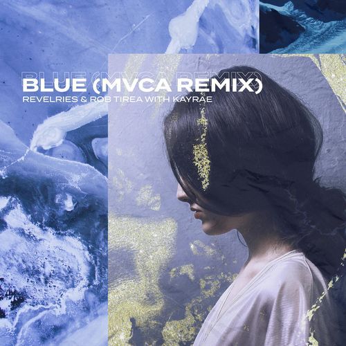 Blue (MVCA Remix)