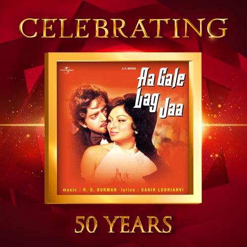Celebrating 50 Years of Aa Gale Lag Jaa