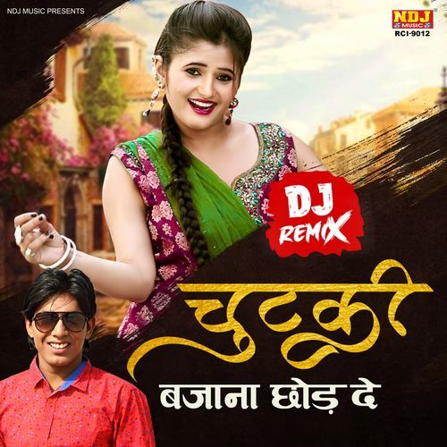 Chutki Bajana Chorde ( DJ Remix ) cover art