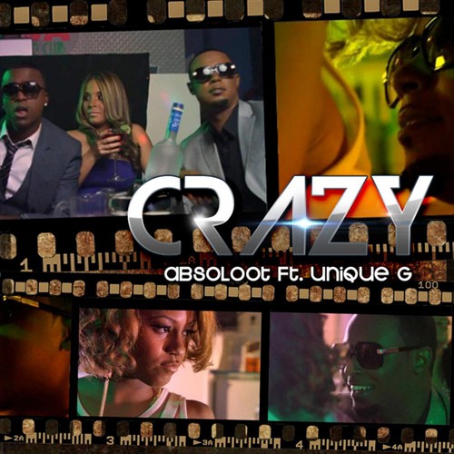 Crazy (feat. Unique G)