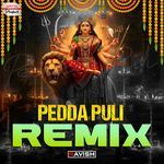 Pedda Puli Official Remix