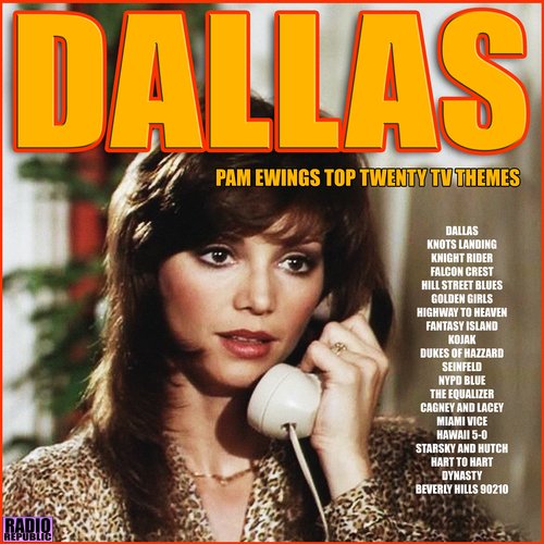 Dallas - Pam Ewings Top Twenty TV Themes