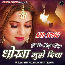 Dhoka Tune Diya (Sad Ghazal)-GSclHD1JZVg