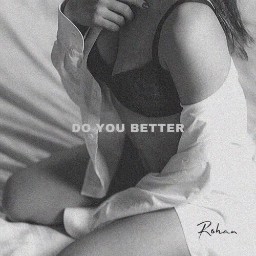 Do You Better-okv tunes