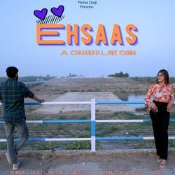 Ehsaas - A Gujarati Love Song-LzEscERxVl4