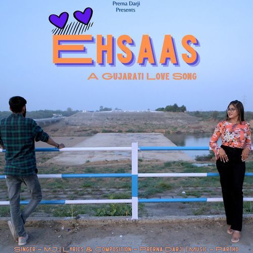 Ehsaas - A Gujarati Love Song