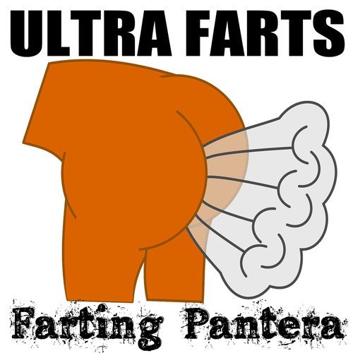 Ultra Farts