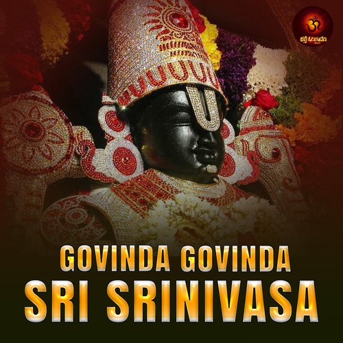 Govinda Govinda Sri Srinivasa