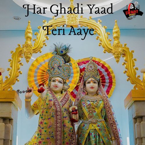 Har Ghadi Yaad Teri Aaye