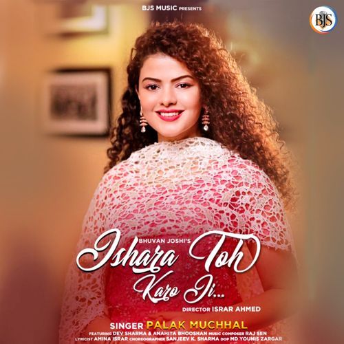 Ishara To Karo Ji