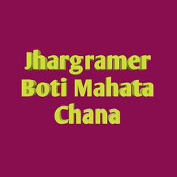 Jhargramer Boti Mahata Chana-KlECaQBhQEA