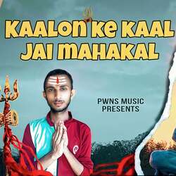 Kaalon Ke Kaal Jai Mahakal-OAYDWAB4Bws