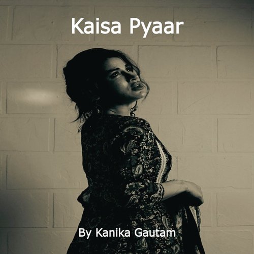 Kaisa Pyaar
