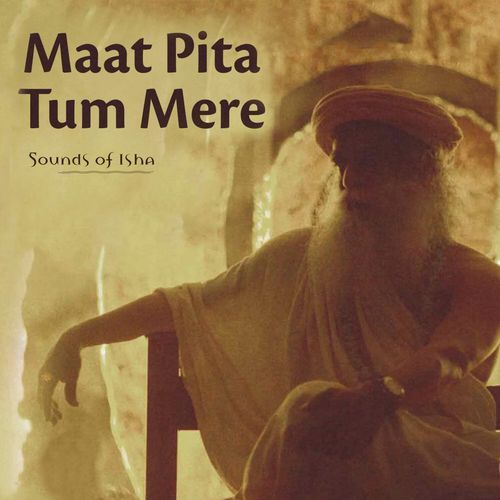 Maat Pita Tum Mere
