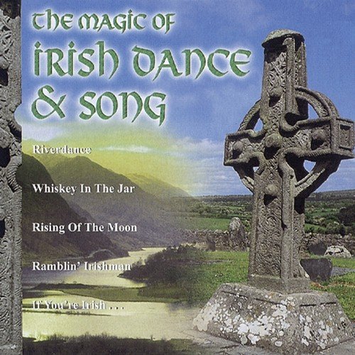 Magic Of Irish Dance & Song