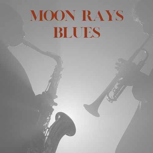 Moon Rays Blues